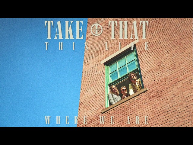 Take That - Where We Are