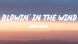 Bob Dylan - Blowin' In The Wind (Lyrics) Resimi