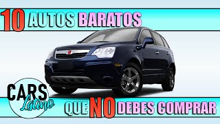 TOP 10 Autos Baratos que NO debes comprar *CarsLatino*