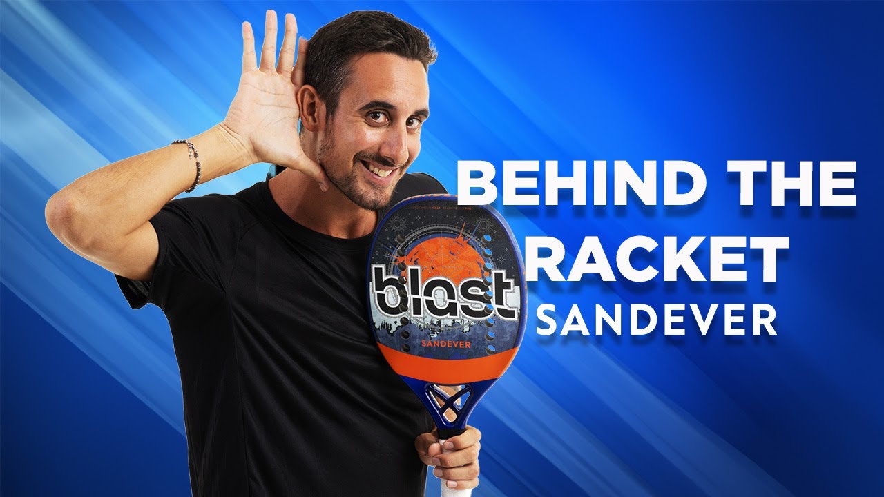 Behind the racket - new Sandever BLAST BTPRO racket. by Michele Cappelletti  [SUB. PT - ENG]