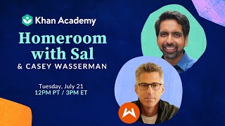 Homeroom with Sal & Casey Wasserman - Tuesday, July 21
