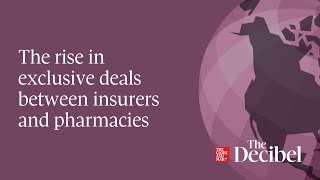 The rise in exclusive deals between insurers and pharmacies