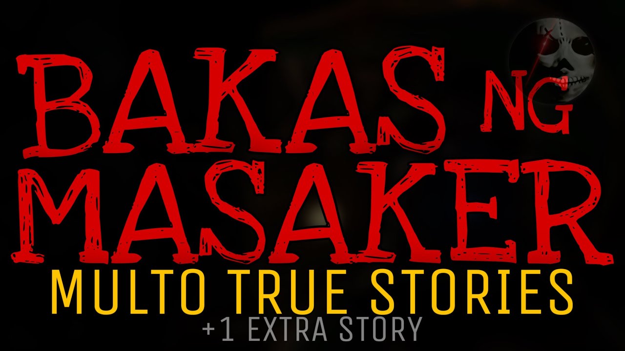 BAKAS NG MASAKER | Multo True Stories | +1 Extra Stories