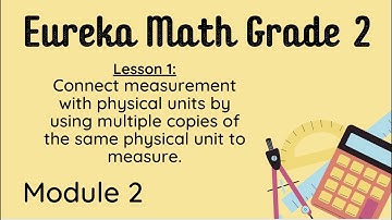 Eureka Grade 2 Module 2 Lesson 1
