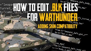 How to edit .blk files for War Thunder UserSkins