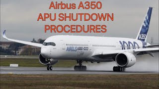 How to shutdown the Airbus A350 Auxiliary Power Unit (APU)
