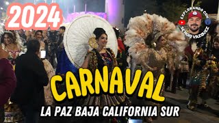 Se esta Volviendo De Los MEJORES del MUNDO Carnaval de LA PAZ B.C.SUR 2024