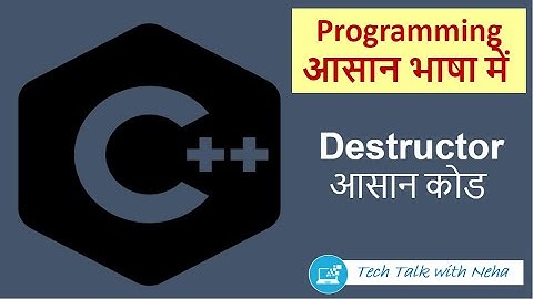 Destructor in C++ in Hindi | Very simple code