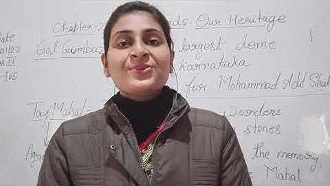 Class IV EVS 24 01 2022 by Ms Akanksha Mishra Chapter 22 Monuments Our Heritage Exercises