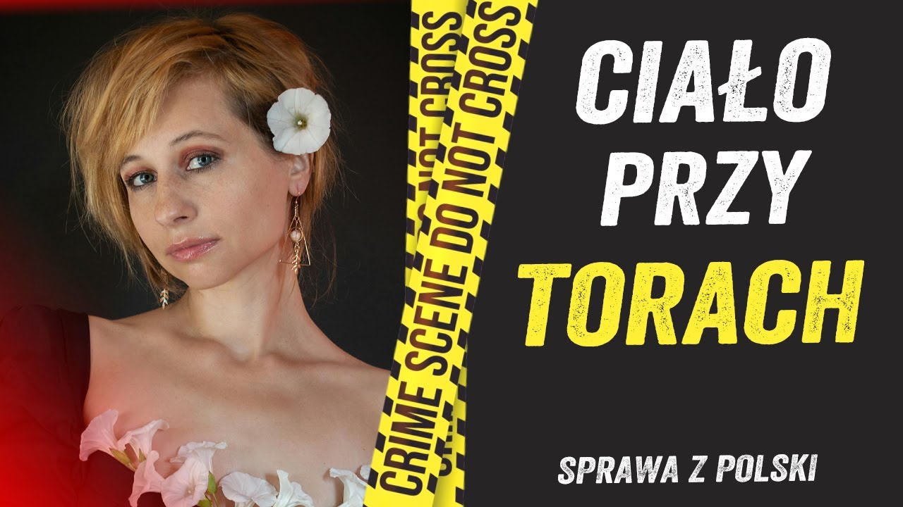 KTO ZABIŁ DZIEWCZYNĘ Z GRAJEWA