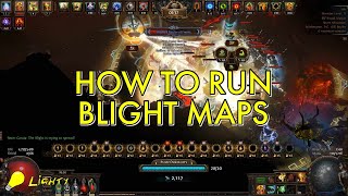 How to Run Blight Maps | Path of Exile