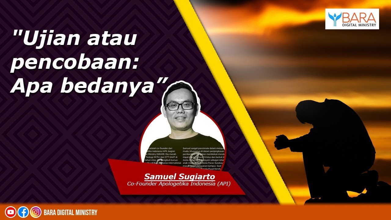 Ujian atau pencobaan: Apa bedanya? | Pdt. Samuel Sugiarto