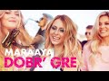 MARAAYA - DOBR' GRE (Official Video)