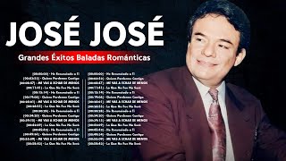 JOSE JOSE 80s 90s ~ Grandes Exitos Baladas Romanticas Exitos