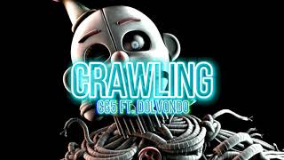 Crawling Edit Audio || CG5 ft. Dolvondo