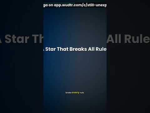 The Star That Breaks All Rules