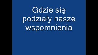Video thumbnail of "Wojciech Gąssowski - Gdzie się podziały tamte prywatki Tekst"