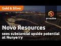 Novo resources sees substantial upside potential at nunyerry