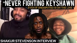 I Will Never Fight Keyshawn Davis Says Shakur Stevenson Not Even If Undisputed Was On The Line