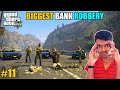 ROBBERY IN PALITO CITY'S BIGGEST BANK | GTA V GAMEPLAY #11