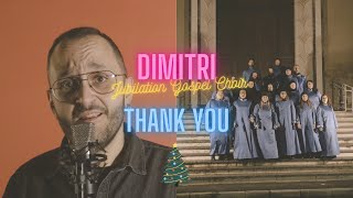 Dimitri feat. Jubilation Gospel Choir - Thank You (Official Video)