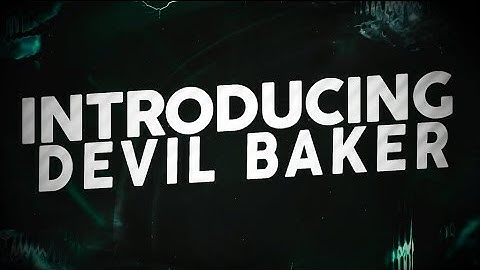 Introducing Devil Baker By Dreyne & Pace