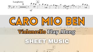 Giordani - Caro Mio Ben (Come Once Again) | Cello Play Along (Sheet Music/Score)