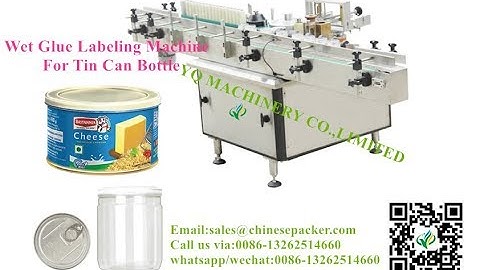 Wet glue labeling equipment for Round Jars Bottles Cans Paste Label Machine Suppliers