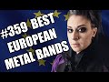 Best european metal bands 359 