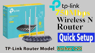 TP-Link Router Quick Setup | Setup TP-Link Archer C20 AC750 |