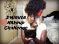 3 Minute Makeup Challenge