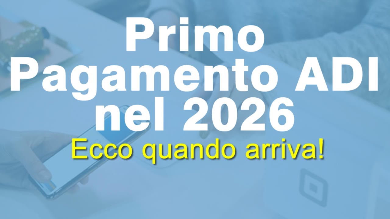 Primo pagamento ADI a Gennaio 2026: quando arriva l'assegno di inclusione?