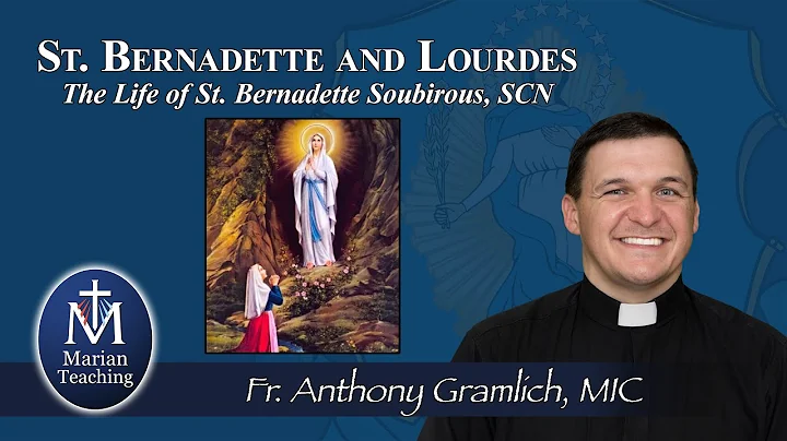 Marian Teaching: The Life of St. Bernadette with F...