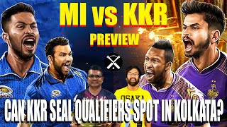 𝐂𝐀𝐍 𝐊𝐊𝐑 𝐒𝐄𝐀𝐋 𝐐𝟏 𝐒𝐏𝐎𝐓? IPL Mumbai Indians vs Kolkata Knight Riders Preview | MI vs KKR | Pdoggspeaks