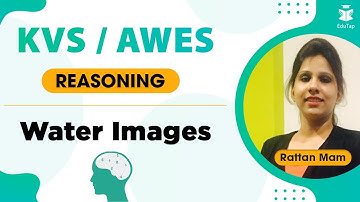KVS / AWES | Water Images| Reasoning