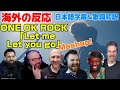 海外の皆さんと聞く「Let me Let you go」Mashup ONE OK ROCK海外の反応 日本語字幕 歌詞和訳 ワンオク