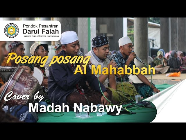 Posang Posang Al Mahabbah cover by  Madah Nabawy Darul Falah. class=