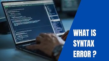 What is Syntax Error