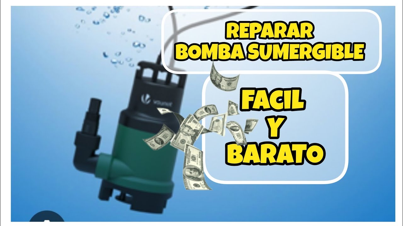 🧑‍🔧 CÓMO ARREGLAR UNA BOMBA DE AGUA SUMERGIBLE 🧑‍🔧