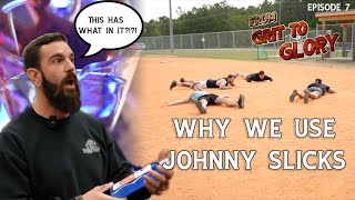 WHY DO WE USE JOHNNY SLICKS PRODUCTS? | From Grit to Glory: EPISODE 7