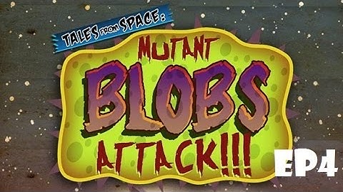 Mutant Blobs Attack Ep 4 - Das Blob