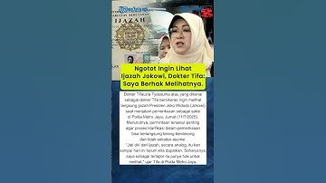 Ngotot Ingin Lihat Ijazah Jokowi, Dokter Tifa: Saya Berhak Melihatnya