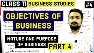 ? Objectives of business | class 11 | business studies | nature and purpose of business | Video 4