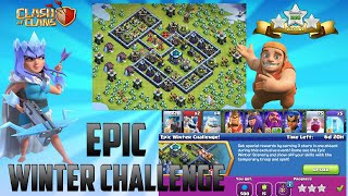 Beat the Epic Winter Challenge | Easy 3 Star - Clash of Clans