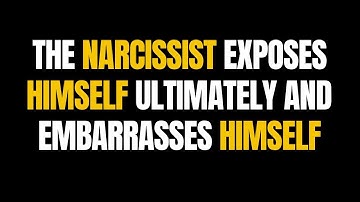 The Narcissist Exposes Himself Ultimately And Embarrasses Himself |NPD|Narcissism