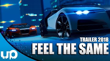 UN Player - FEEL THE SAME - Trailer 2018