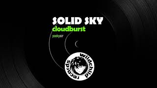 Solid Sky - Cloudburst (Original Mix) [2009]