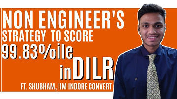 CAT DILR | How I cracked 99.83%le in CAT DILR being a Non Engineer