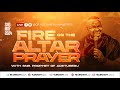 Fire on the altar prayer snr prophet gf adetuberu 02052024