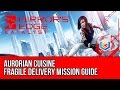 Mirrors edge catalyst fragile delivery  aurorian cuisine mission guide